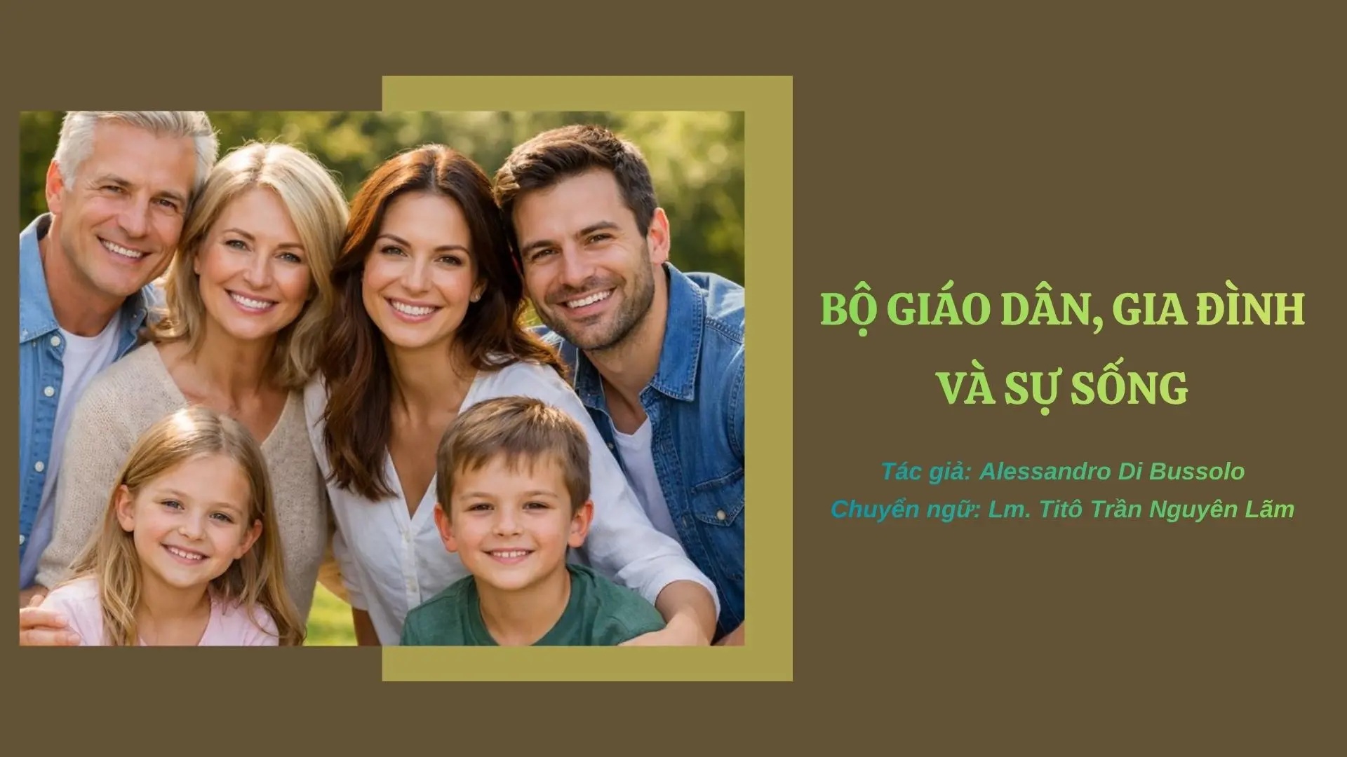 GIỚI THIỆU BỘ GIÁO DÂN, GIA ĐÌNH VÀ SỰ SỐNG