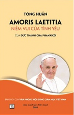 Giới thiệu vài trang đầu Tông huấn Amoris Laetitia - Niềm vui của Tình yêu, bản dịch của Văn phòng Hội dồng Giám mục Việt Nam